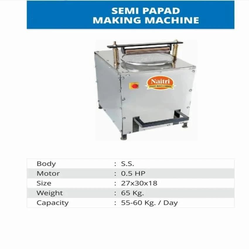 Stainless Steel Semi Automatic Papad Making Machine, For Commercial, Capacity: 40kg /Day